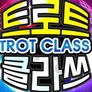 트로트 클라쓰 시즌 1
