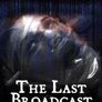 더 라스트 브로드캐스트