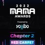 2022 MAMA AWARDS Chapter 2 Red Carpet
