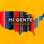 소울 오브 네이션 PRESENT: Mi Gente: 히스패닉과 라틴 아메리칸 아이콘들
