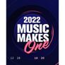 2022 Music Makes One