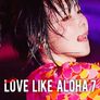 aiko Love Like Aloha vol.7