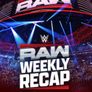 Raw Weekly Recap 2026