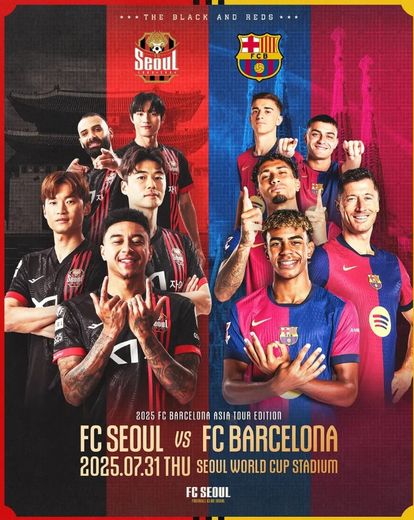FC 바르셀로나 아시아투어 에디션 FC 바르셀로나 vs. FC 서울